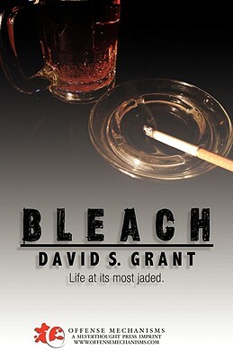 Bleach / Blackout by David S. Grant