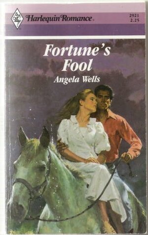 Fortune's Fool by Angela Wells