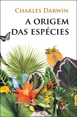 A Origem das Espécies by Charles Darwin