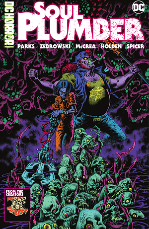 DC Horror Presents: Soul Plumber by Ben Kissel, Marcus Parks, Henry Zebrowski