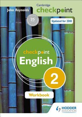 Cambridge Checkpoint English Workbook 2 by John Reynolds