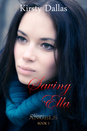 Saving Ella by Kirsty Dallas