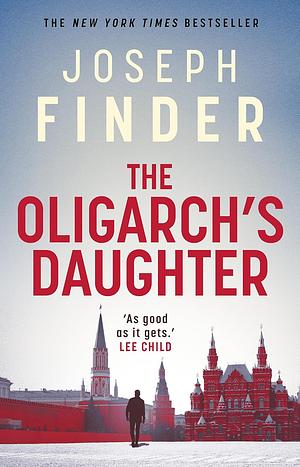 The Oligarch's Daughter by Joseph Finder