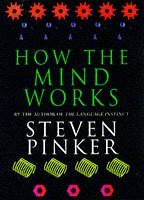 How the Mind Works by Steven Pinker