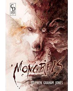 Mongrels by Stephen Graham Jones