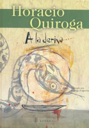 A la deriva by Horacio Quiroga