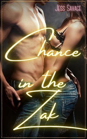 Chance in the Zak by Jess Savage