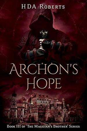 Archon's Hope by H.D.A. Roberts