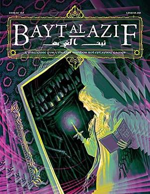 Bayt Al Azif #3: A Magazine for Cthulhu Mythos Roleplaying Games by Jared Smith