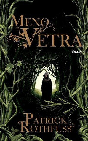 Meno vetra by Michal Jedinák, Patrick Rothfuss