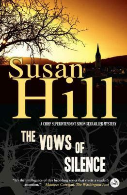 The Vows of Silence: A Chief Superintendent Simon Serrailler Mystery by Susan Hill