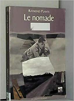 Le Nomade by Raymond Plante