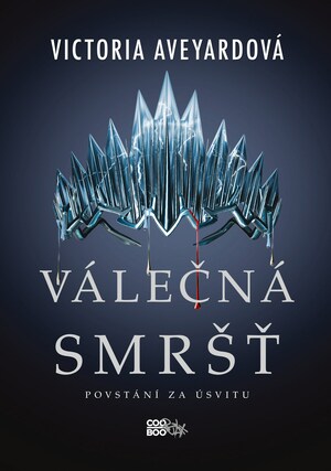 Válečná smršť by Victoria Aveyard