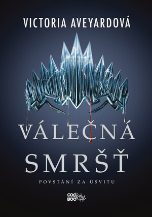 Válečná smršť by Victoria Aveyard