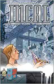 The Incal, Book 2: John Difool, Class R Detective by Mœbius, Alejandro Jodorowsky