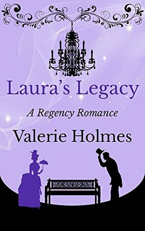 Laura's Legacy by Valerie Holmes