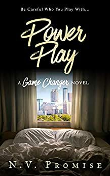 Power Play: A Game Changer Novel by N.V. Promise