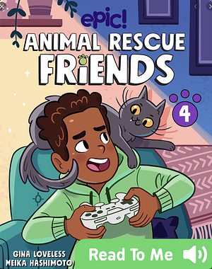 Animal Rescue Friends Book 4: Noah and Pepper by Gina Loveless, Meika Hashimoto