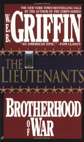The Lieutenants by W.E.B. Griffin