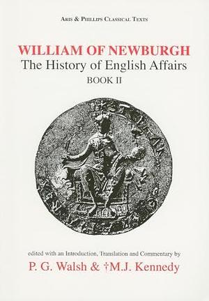 The History of English Affairs, Book 2 by M. J. Kennedy, Patrick Gerard Walsh
