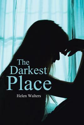 The Darkest Place by Helen Walters