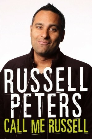 Call Me Russell by Russell Peters