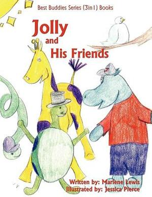 Jolly and his friends by Marlene Lewis