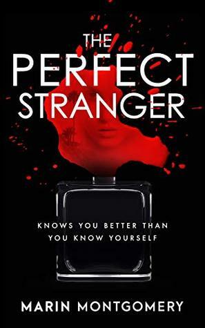The Perfect Stranger by Marin Montgomery