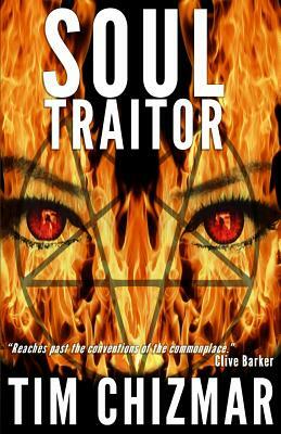 Soul Traitor by Tim Chizmar