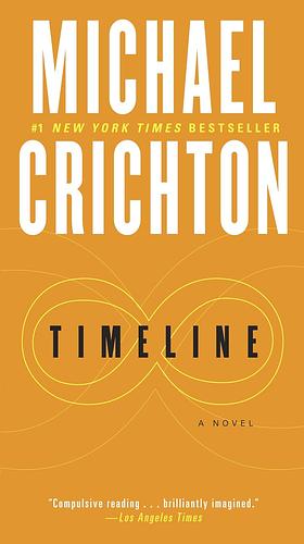 Timeline by Michael Crichton