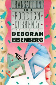 Transactions in a Foreign Currency by Deborah Eisenberg