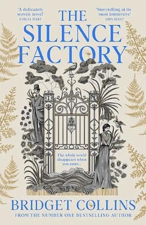 The Silence Factory by Bridget Collins