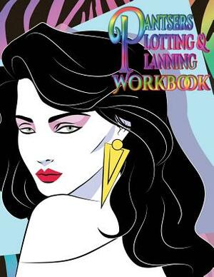 Pantsers Plotting & Planning Workbook 47 by Deena Rae Schoenfeldt, Tiffany M. Fox