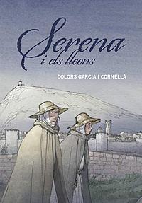 Serena i els lleons by Dolors Garcia i Cornellà