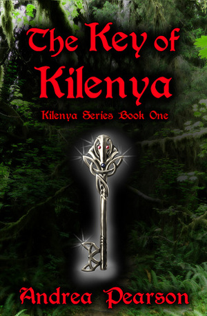 The Key of Kilenya by Andrea Pearson