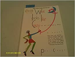 WHAT LOOKS LIKE CRAZY ON AN ORDINARY DAY...  BOOK ,OPRAH'S CLUB paperback-1997 by Pearl Cleage