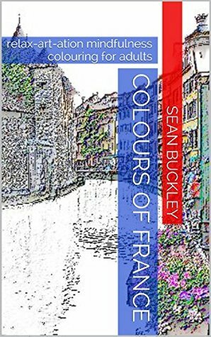 Colours of France by Sean Buckley
