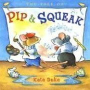 The Tale of Pip and Squeak by Kate Duke