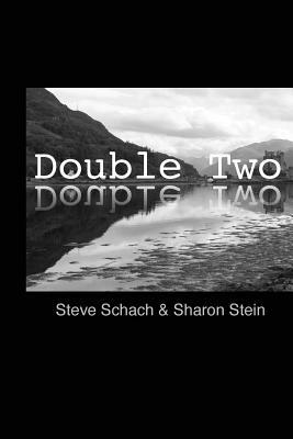 Double Two by Steve Schach, Sharon Stein