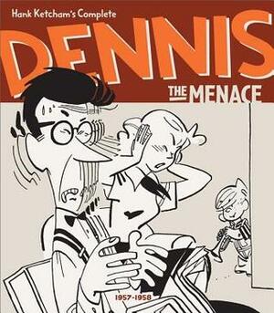 Hank Ketcham's Complete Dennis the Menace, Vol. 4: 1957-1958 by Hank Ketcham
