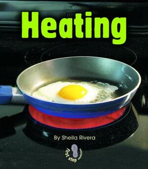 Heating by Sheila Rivera