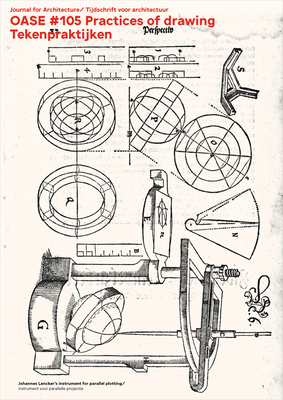 Oase 105: Practices of Drawing by Bart Decroos