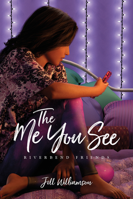 The Me You See by Jill Williamson