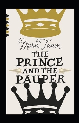 The Prince and the Pauper Illustrated by Mark Twain