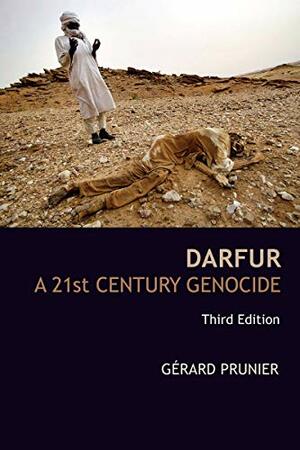 Darfur: The Ambiguous Genocide by Gérard Prunier