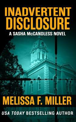 Inadvertent Disclosure by Melissa F. Miller