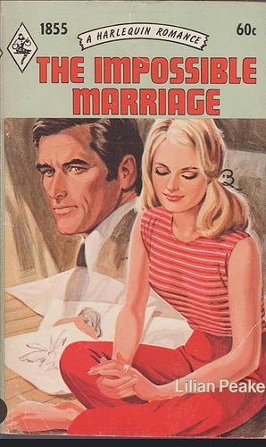 The Impossible Marriage by Lilian Peake