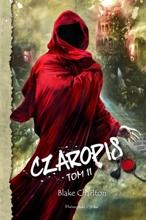 Czaropis Tom II by Blake Charlton
