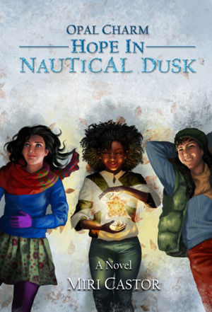 Hope in Nautical Dusk (Opal Charm, #2) by Miri Castor