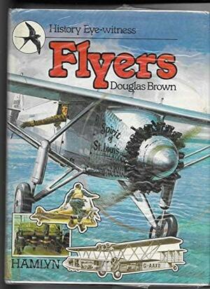 Flyers by Douglas Brown